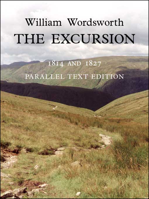 Title details for The Excursion - British Heritage Database Reader-Printable 1814 and 1827 Parallel Text Edition by William Wordsworth - Available